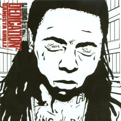 DJ Drama & Lil Wayne – Dedication 2 (CD) (2006) (FLAC + 320 kbps)