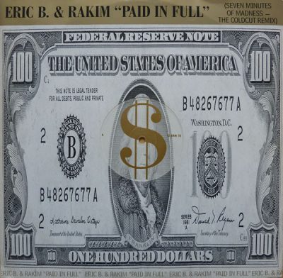 Eric B. & Rakim – Paid In Full (Seven Minutes Of Madness – The Coldcut Remix) (VLS) (1987) (FLAC + 320 kbps)