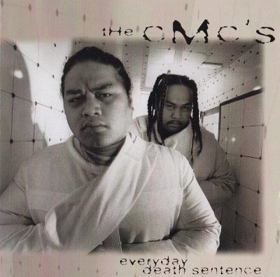 The CMC’s – Everyday Death Sentence (CD) (1996) (320 kbps)