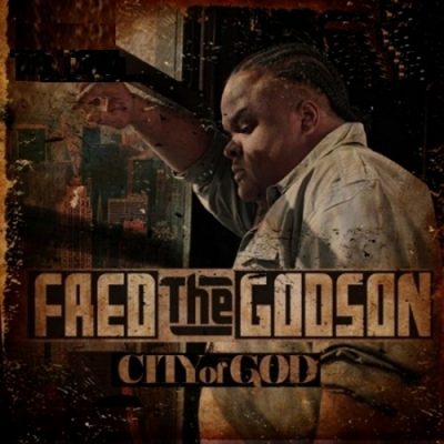 Fred The Godson – City Of God (WEB) (2011) (FLAC + 320 kbps)