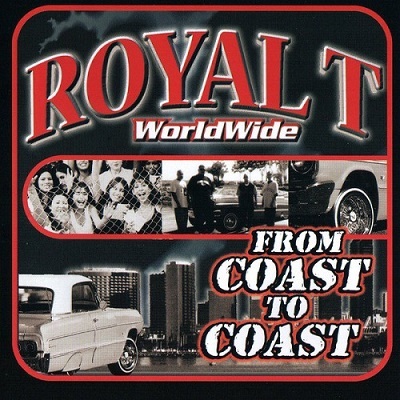 Royal T – From Coast To Coast (CD) (1998) (320 kbps)