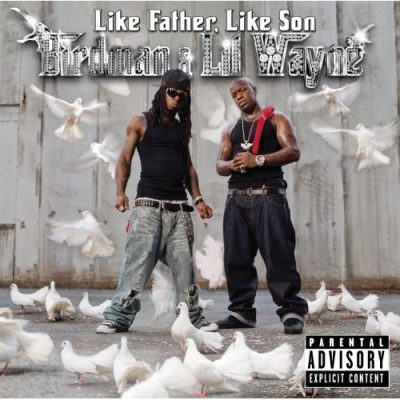 Birdman & Lil Wayne – Like Father, Like Son (2xCD) (2006) (FLAC + 320 kbps)