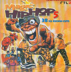 VA – Magic Hip Hop 5: 38 Ill Kickin Cuts (2xCD) (1998) (FLAC + 320 kbps)