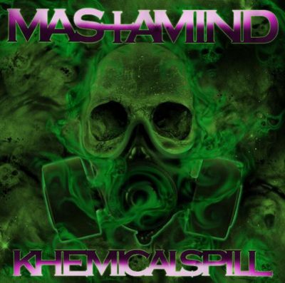 Mastamind – Khemicalspill (CD) (2010) (FLAC + 320 kbps)