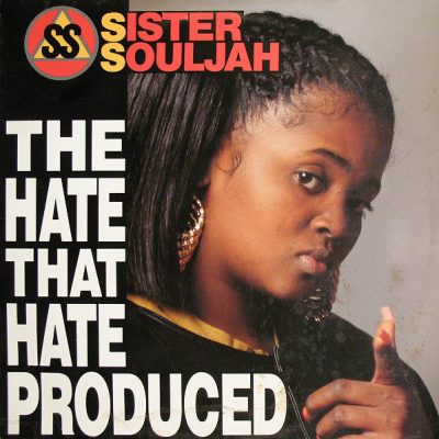 Sister Souljah – The Hate That Hate Produced (VLS) (1991) (FLAC + 320 kbps)