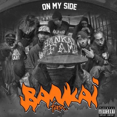 Bankai Fam – On My Side (WEB) (2013) (320 kbps)