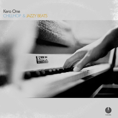 Kero One – Chillhop And Jazzy Beats (WEB) (2020) (320 kbps)