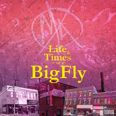 Big Kahuna OG & Fly Anakin – Life & Times Of BigFly EP (WEB) (2018) (FLAC + 320 kbps)