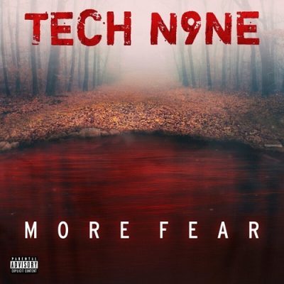 Tech N9ne – More Fear EP (WEB) (2020) (320 kbps)