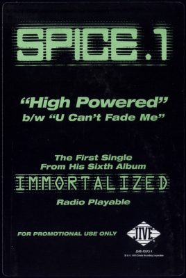 Spice 1 – High Powered / U Can’t Fade Me (Promo VLS) (1999) (FLAC + 320 kbps)