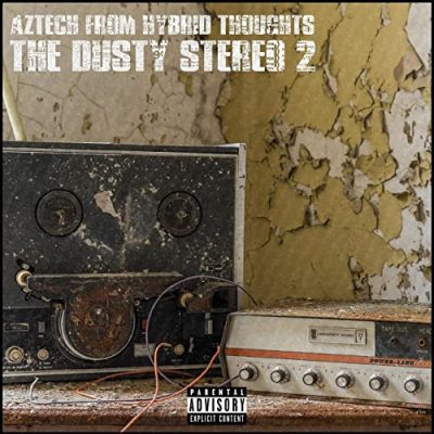 Aztech From Hybrid Thoughts – The Dusty Stereo 2 (WEB) (2020) (320 kbps)