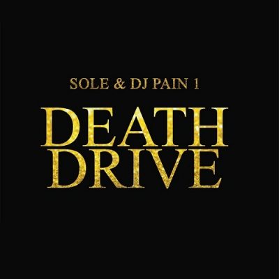 Sole & DJ Pain 1 – Death Drive (WEB) (2014) (320 kbps)