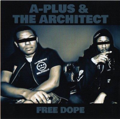 A-Plus & The Architect – Free Dope (CD) (2020) (FLAC + 320 kbps)