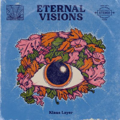 Klaus Layer – Eternal Visions (WEB) (2020) (320 kbps)