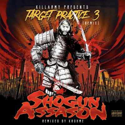 Shogun Assason – Target Practice 3: Krohmed Out Remix (WEB) (2020) (320 kbps)