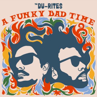 The Du-Rites – A Funky Bad Time (WEB) (2020) (320 kbps)