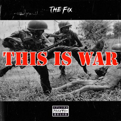 The Fix – This Is War (CD) (2021) (320 kbps)