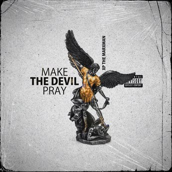 XP The Marxman – Make The Devil Pray (WEB) (2020) (320 kbps)