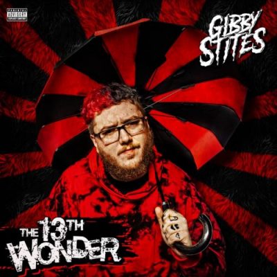 Gibby Stites – The 13th Wonder EP (WEB) (2021) (320 kbps)