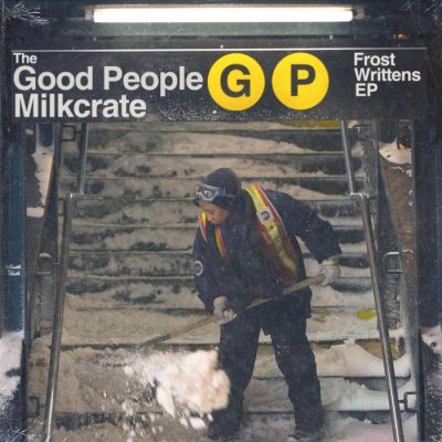 The Good People & Milkcrate – Frost Writtens EP (WEB) (2021) (320 kbps)