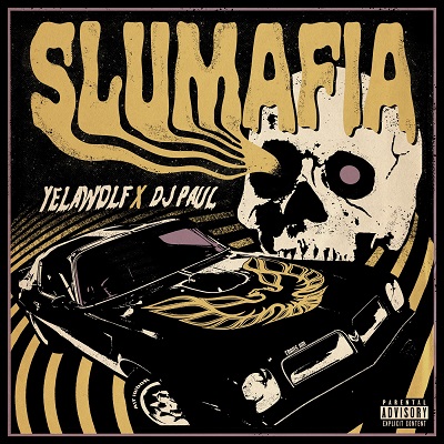 Yelawolf & DJ Paul – Slumafia EP (WEB) (2021) (320 kbps)