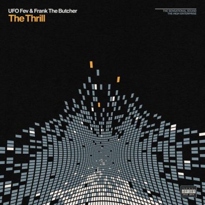 UFO Fev & Frank The Butcher – The Thrill EP (WEB) (2021) (320 kbps)