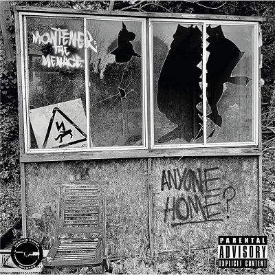 Montener The Menace – Anyone Home? (WEB) (2021) (320 kbps)