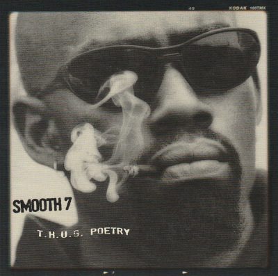 Smooth 7 – T.H.U.G. Poetry (Reissue CD) (1994-2021) (FLAC + 320 kbps)