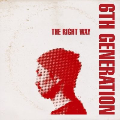 6th Generation – The Right Way (WEB) (2015) (320 kbps)