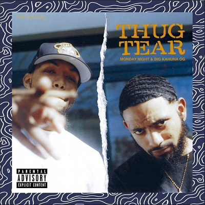 Big Kahuna OG & Monday Night – Thug Tear: The Prequel EP (WEB) (2021) (320 kbps)