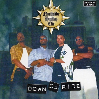 Northside Hustlas Clic – Down Da Ride (CD) (1999) (320 kbps)