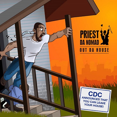 Priest Da Nomad – Out Da House EP (WEB) (2021) (320 kbps)
