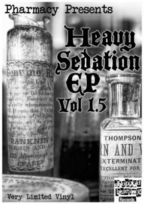 VA – Pharmacy Presents: Heavy Sedation EP Vol 1.5 (Vinyl) (2015) (FLAC + 320 kbps)