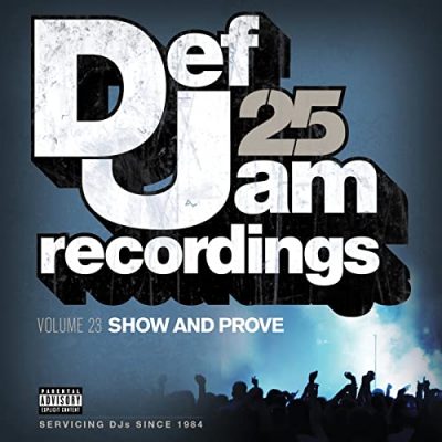 VA – Def Jam 25, Volume 23: Show And Prove (WEB) (2009) (320 kbps)