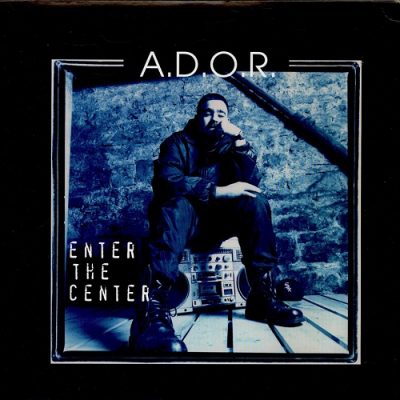A.D.O.R. – Enter The Center (VLS) (1997) (FLAC + 320 kbps)
