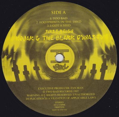Kojak & The Blakk Dynasty – First Reign EP (Vinyl) (1997) (FLAC + 320 kbps)