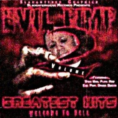 Evil Pimp – Greatest Hits: Welcome To Hell Vol. 2 (WEB) (2005) (320 kbps)