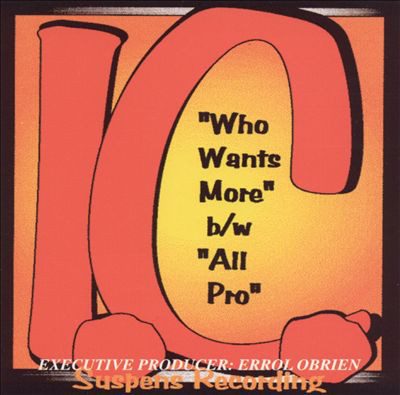 I.C. – Who Wants More / All Pro (CDS) (1999) (VBR V0)