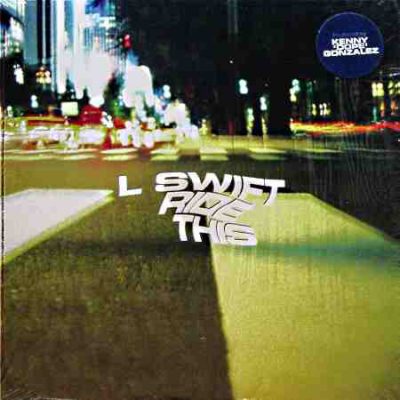 L-Swift – Ride This (VLS) (2000) (FLAC + 320 kbps)