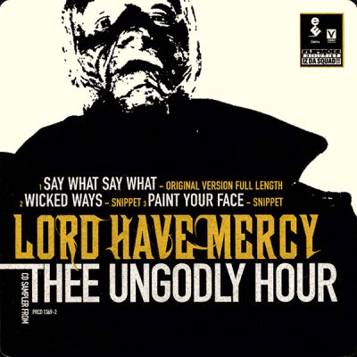 Lord Have Mercy – CD Sampler From Thee Ungodly Hour (1999) (FLAC + 320 kbps)