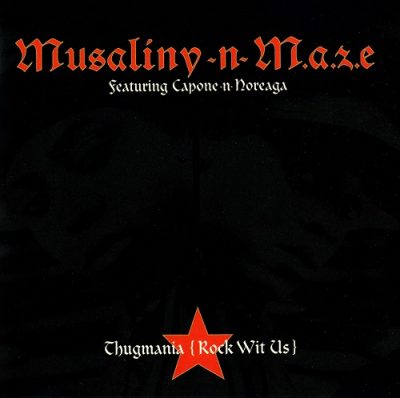 Musaliny-N-Maze – Thugmania (Rock Wit Us) (CDS) (2001) (FLAC + 320 kbps)