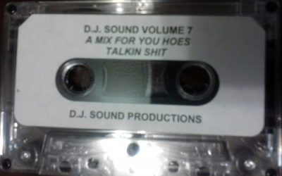 DJ Sound – Volume 7: A Mix For You Hoes Talkin Shit (Cassette) (1994) (VBR V0)