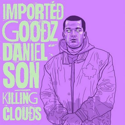 Imported Goodz & Daniel Son – Killing Clouds EP (WEB) (2020) (320 kbps)