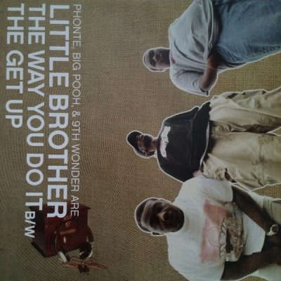 Little Brother – The Way You Do It / The Get Up (VLS) (2002) (FLAC + 320 kbps)