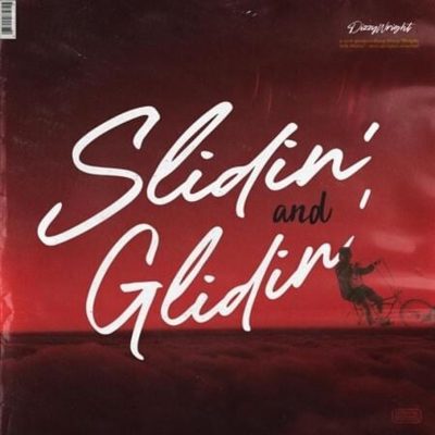 Dizzy Wright – Slidin And Glidin EP (WEB) (2021) (320 kbps)