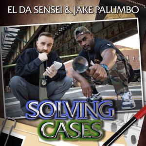 El Da Sensei & Jake Palumbo – Solving Cases (WEB) (2021) (320 kbps)