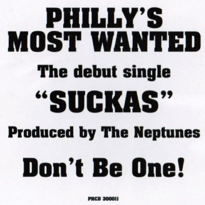 Philly’s Most Wanted – Suckas (Promo CDS) (2000) (FLAC + 320 kbps)