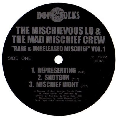 The Mischievous LQ & The Mad Mischief Crew – Rare And Unreleased Mischief Vol. 1 EP (Vinyl) (2013) (VBR V0)