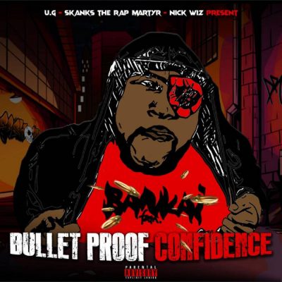 Skanks The Rap Martyr – Bulletproof Confidence EP (WEB) (2021) (320 kbps)