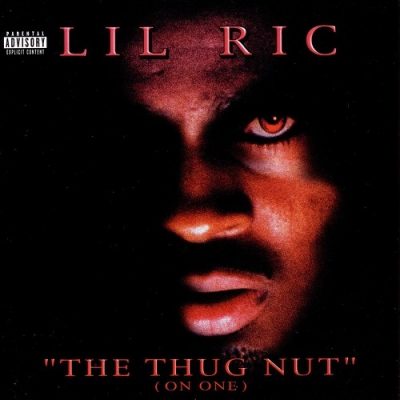 Lil Ric – The Thug Nut (On One) (CD) (2002) (320 kbps)